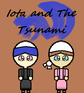 Iota and Grace in front of the tsunami